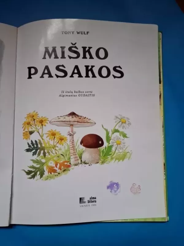 Miško pasakos - Tony Wulf, knyga 6