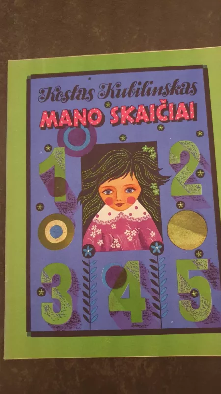 Mano skaičiai - Kostas Kubilinskas, knyga 4
