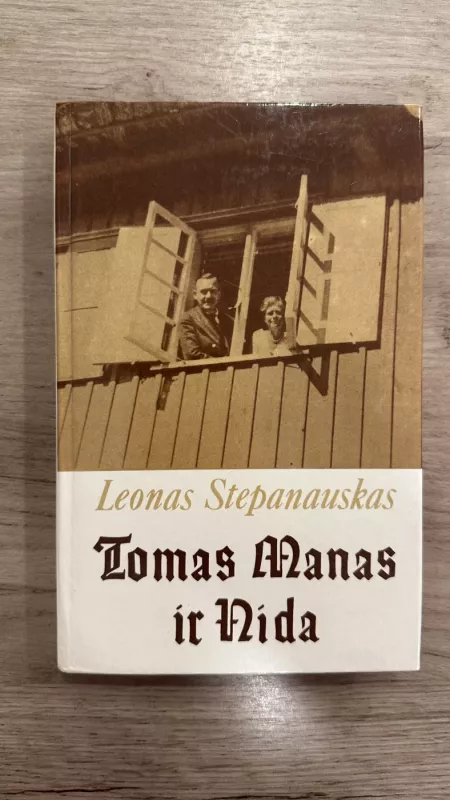 Tomas Manas ir Nida - Leonas Stepanauskas, knyga 2
