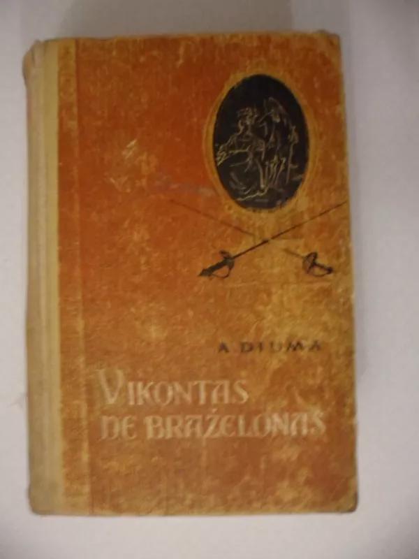 Vikontas de Brazelonas 3 tomas - A.Diuma, knyga 2