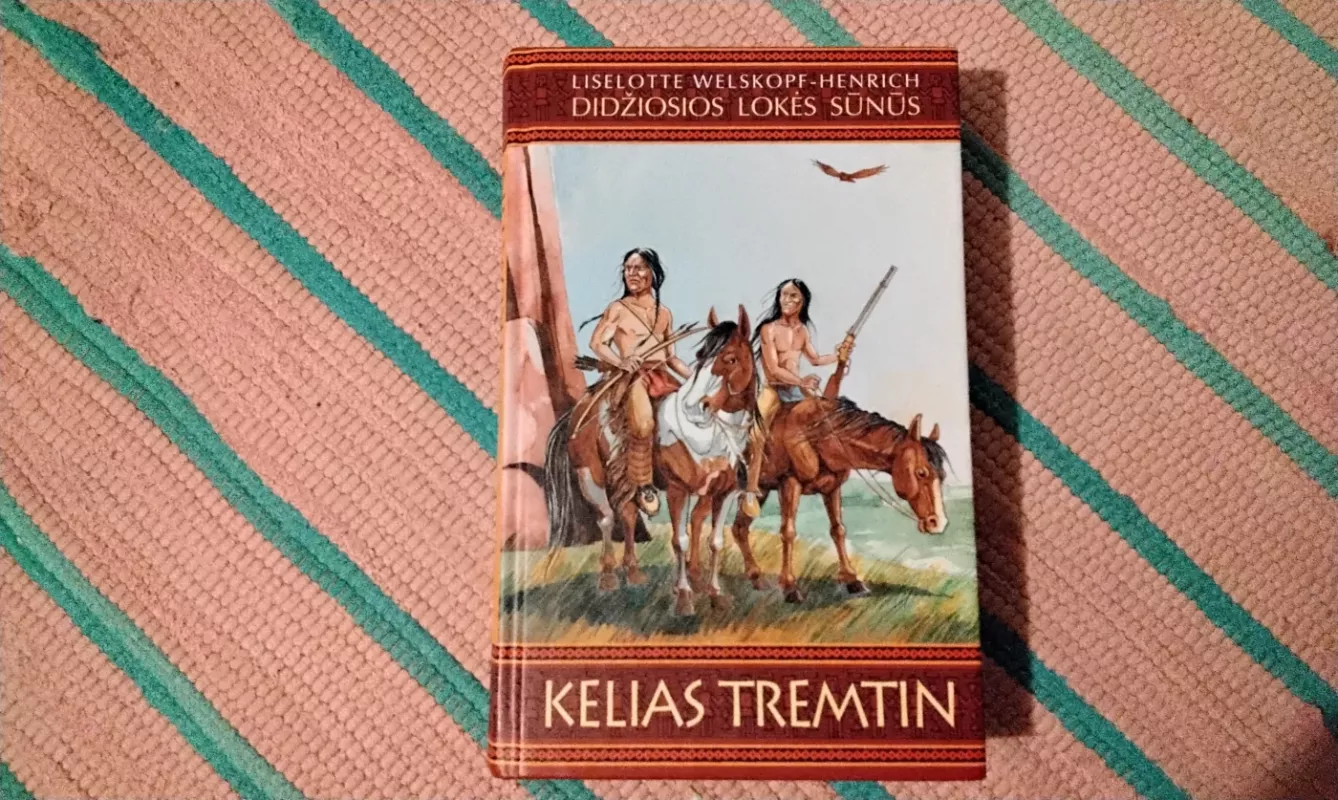 Didžiosios lokės sūnūs: kelias tremtin - Autorių Kolektyvas, knyga 2