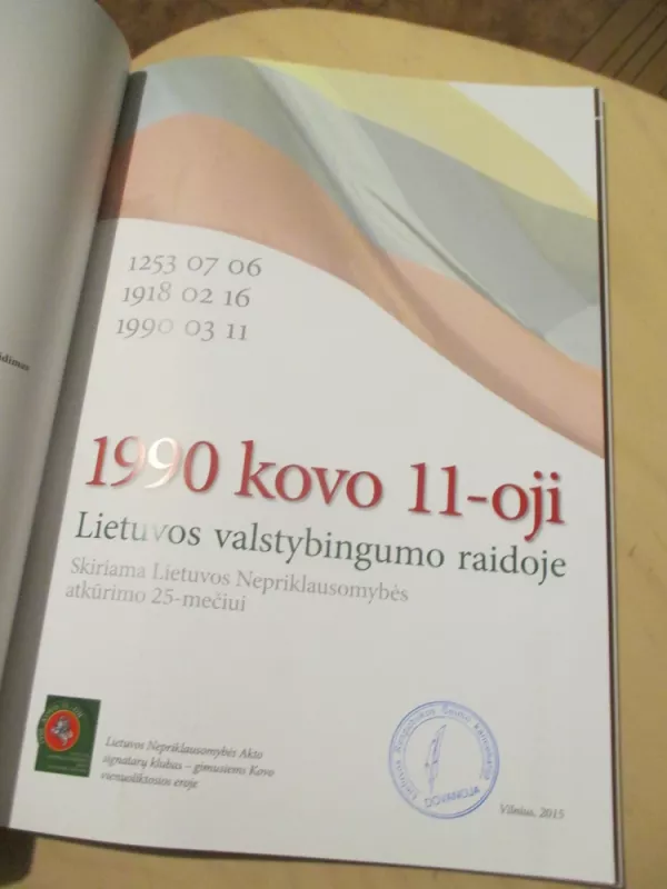 Kovo 11-oji Lietuvos valstybingumo raidoje - Stasys Kašauskas, Birutė Valionytė, knyga 6