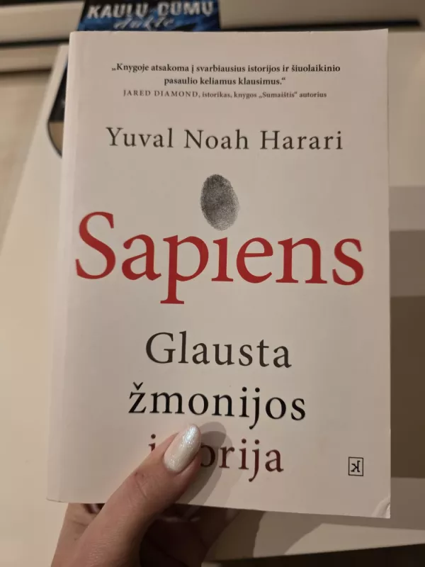 Sapiens: glausta žmonijos istorija - Yuval Noah Harari, knyga 2