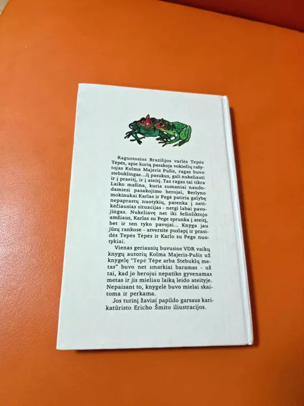 Tepė Tėpe arba stebuklų metas - Kolma Majeris-Pušis, knyga 3