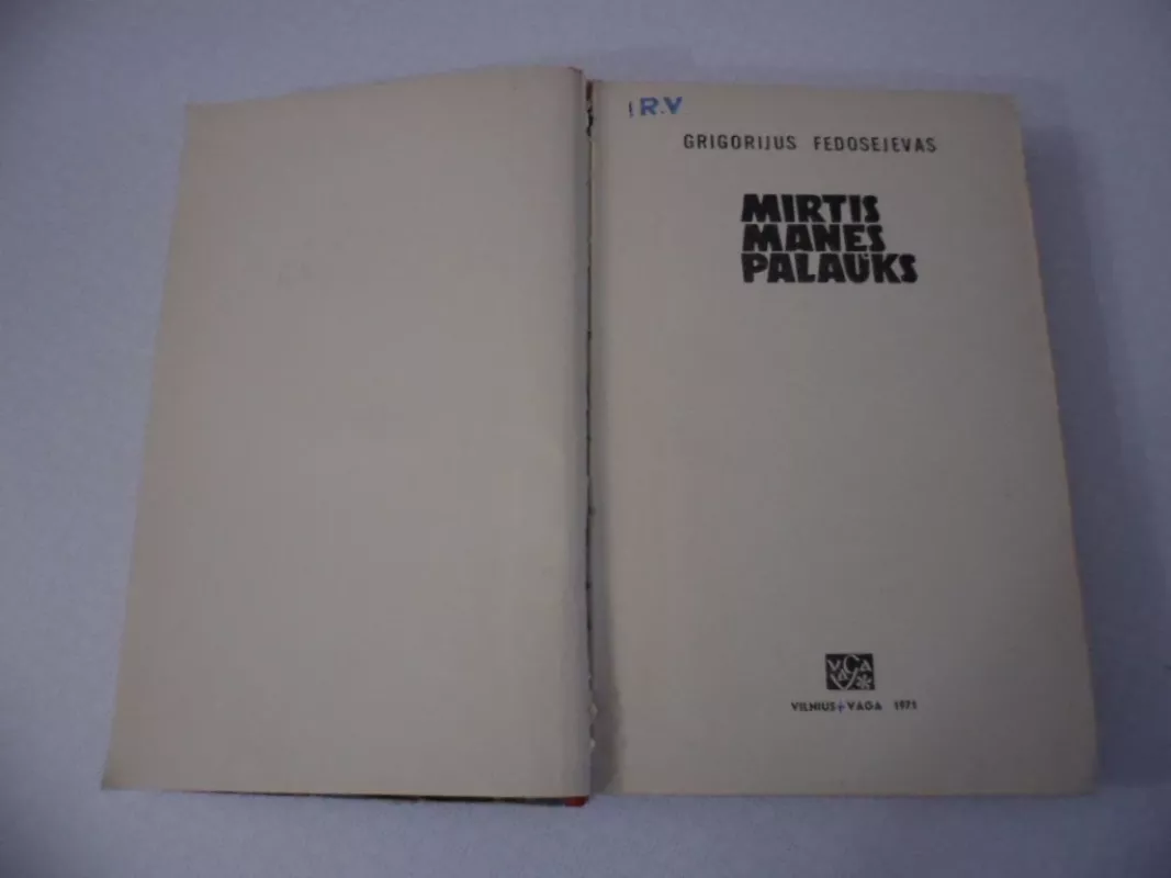 Mirtis manes palauks - Grigorijus Fedosejevas, knyga 4