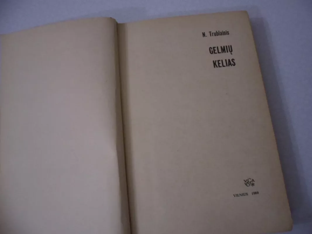 Gelmių kelias - N. Trublainis, knyga 3