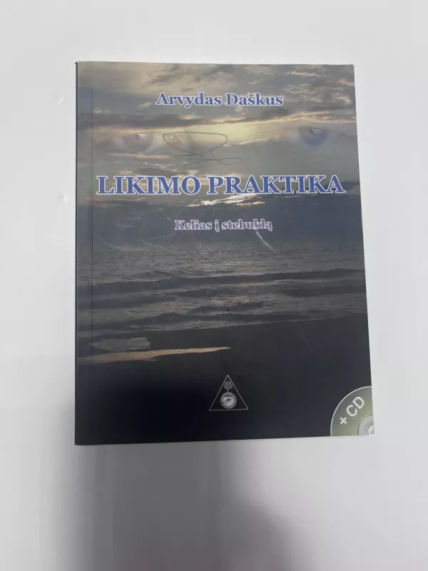 Likimo praktika. Kelias į stebuklą - Daškus Arvydas, knyga 2