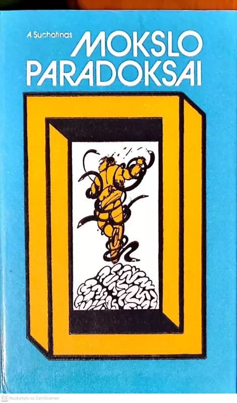 Mokslo paradoksai - A. Suchotinas, knyga 2