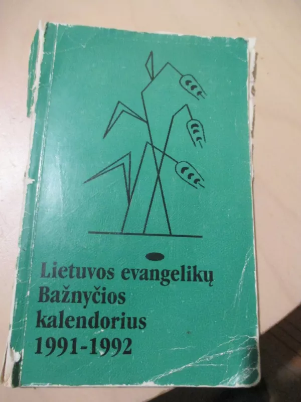 Lietuvos evangelikų Bažnyčios kalendorius 1991-1992 - Autorių kolektvas, knyga 3