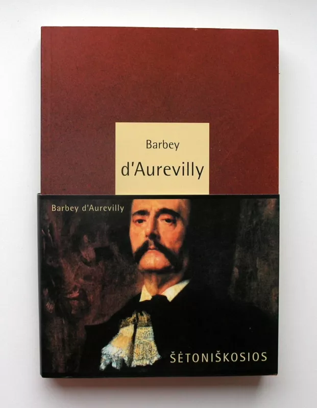 Šėtoniškosios - Barbey d'Aurevilly, knyga 2