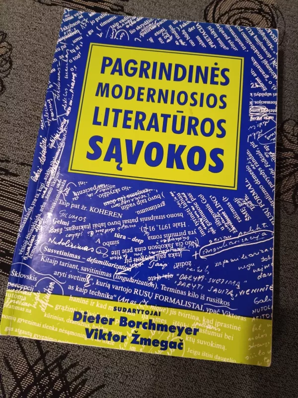 Pagrindinės moderniosios literatūros sąvokos - D. Borchmeyer, V.  Žmegač, knyga 2