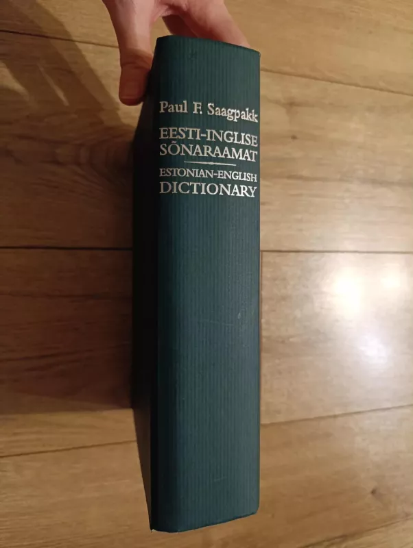 EESTI-INGLISE SÕNARAAMAT ESTONIAN-ENGLISH DICTIONARY - Paul Saagpakk, knyga 3