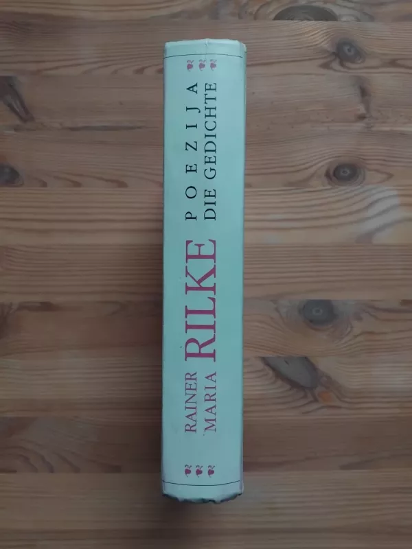 Poezija. Die Gedichte - Rainer Maria Rilke, knyga 3