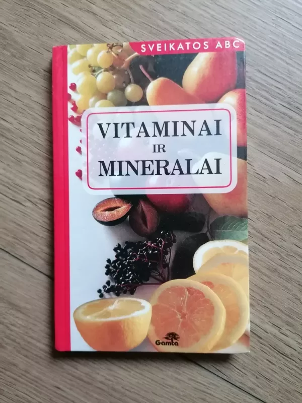 Vitaminai ir mineralai - Stukas Rimantas (sudarytojas), knyga 2