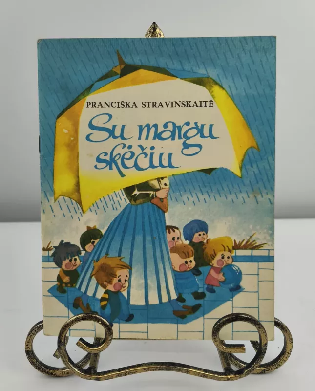 Su margu skėčiu - Pranciška Stravinskaitė, knyga 3