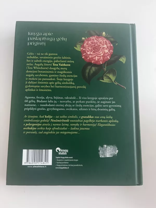 Gėlių magija. Gėlių reikšmės, simbolika ir gydomosios galios - Tess Whitehurst, knyga 3