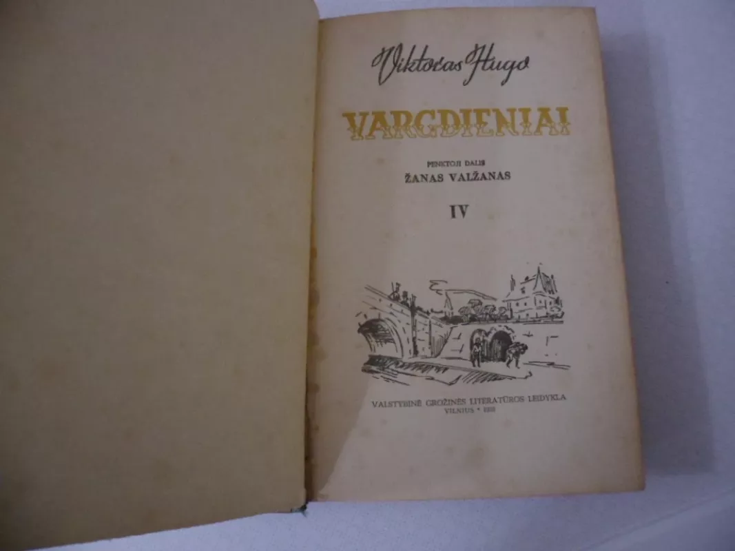 Vargdieniai IV dalis - Victor Hugo, knyga 3