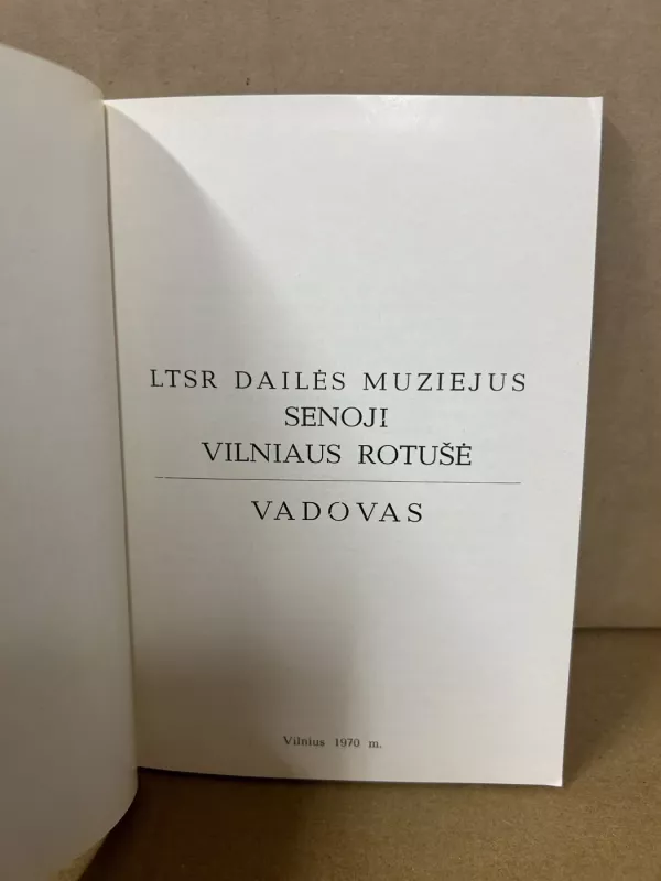 Senoji Vilniaus rotušė - J. Maceika, P.  Gudynas, knyga 3