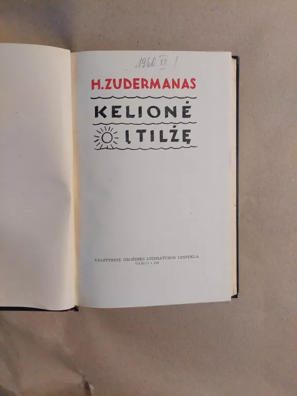 Kelionė į Tilžę - H. Zudermanas, knyga 4
