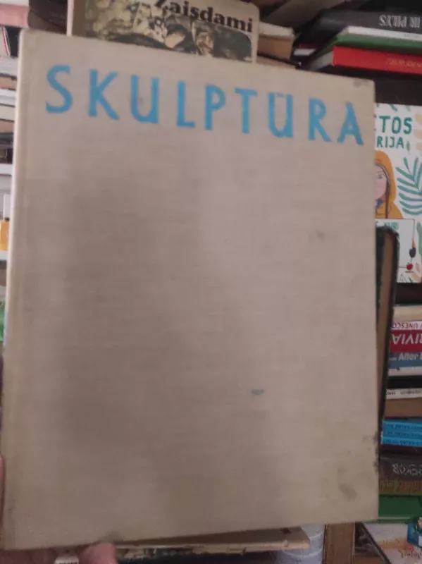 Lietuvių tarybinė dailė. Skulptūra - Stasys Budrys, knyga 3