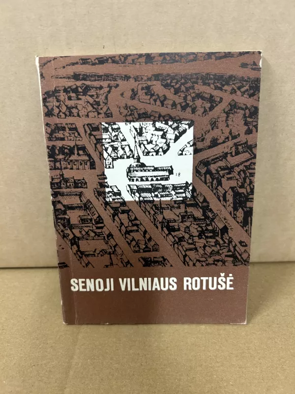 Senoji Vilniaus rotušė - J. Maceika, P.  Gudynas, knyga 2