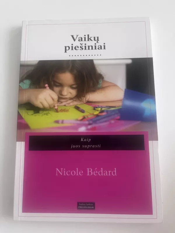 Vaikų piešiniai - Nicole Bedard, knyga 2