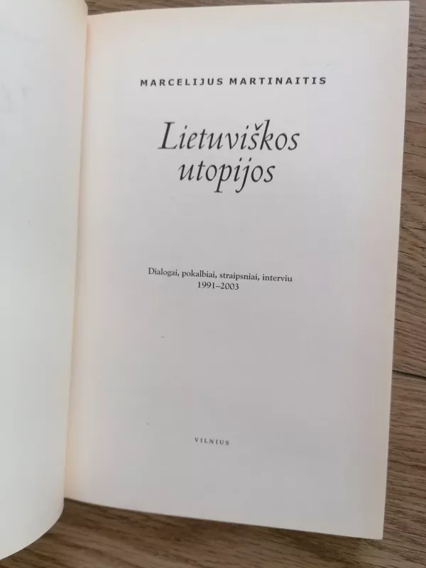 Lietuviškos utopijos - Marcelijus Martinaitis, knyga 4