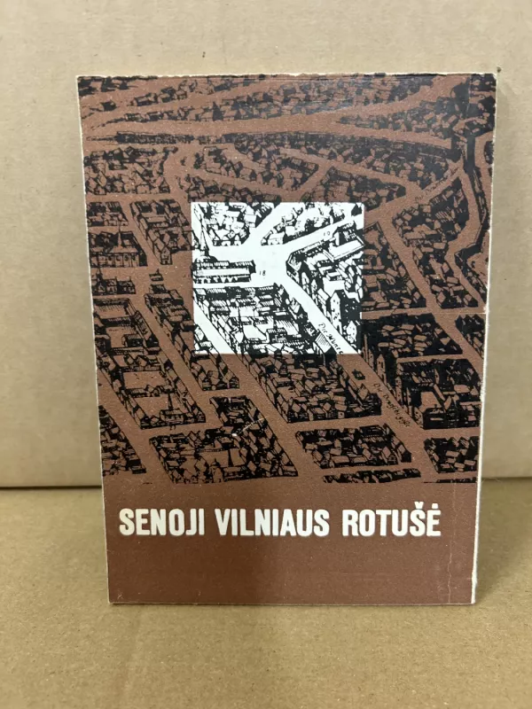 Senoji Vilniaus rotušė - J. Maceika, P.  Gudynas, knyga 4