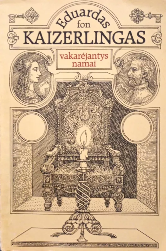 Vakarėjantys namai - Eduardas fon Kaizerlingas, knyga 2