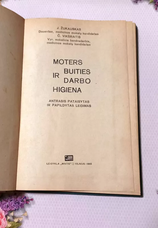 Moters buities ir darbo higiena - J. Žukauskas, Č. Vikšraitis, knyga 3