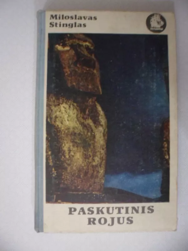 Paskutinis rojus - Miloslavas Stinglas, knyga 2