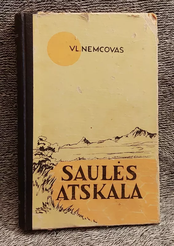 Saulės atskala - V. Nemcovas, knyga 2