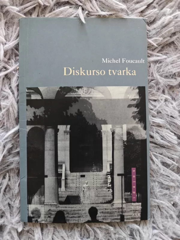 Diskurso tvarka - Michel Foucault, knyga 2