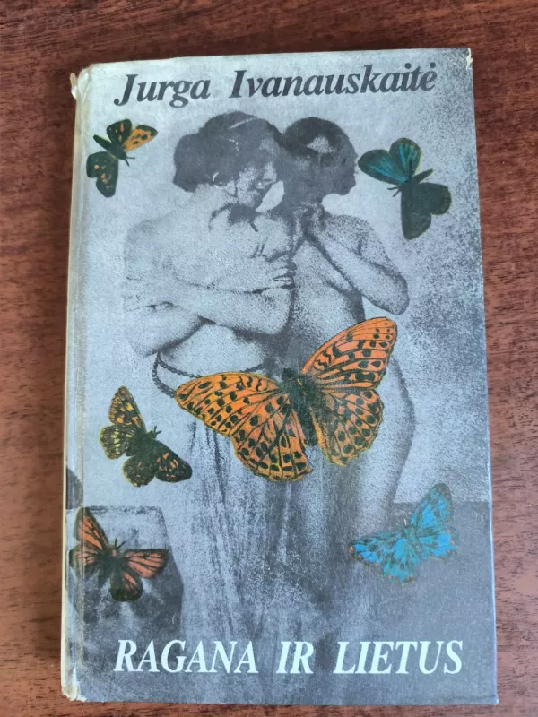 Ragana ir lietus - Jurga Ivanauskaitė, knyga 2