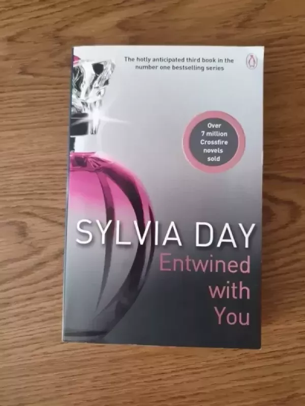 Entwined with you - Sylvia Day, knyga 2