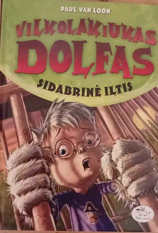 Vilkolakiukas Dolfas. Pilnatis - Paul van Loon, knyga 2