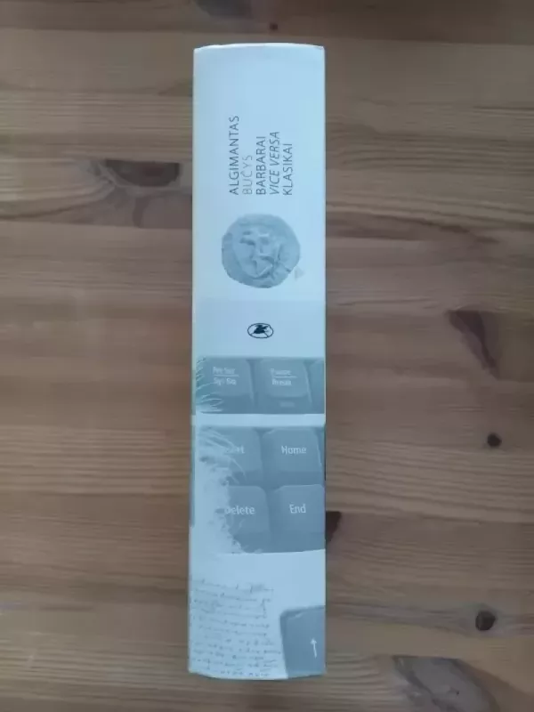 Barbarai vice versa klasikai - Algimantas Bučys, knyga 3