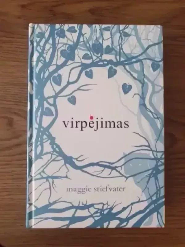 Virpėjimas - Maggie Stiefvater, knyga 2