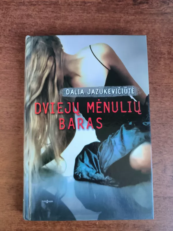 Dviejų mėnulių baras - Dalia Jazukevičiūtė, knyga 2