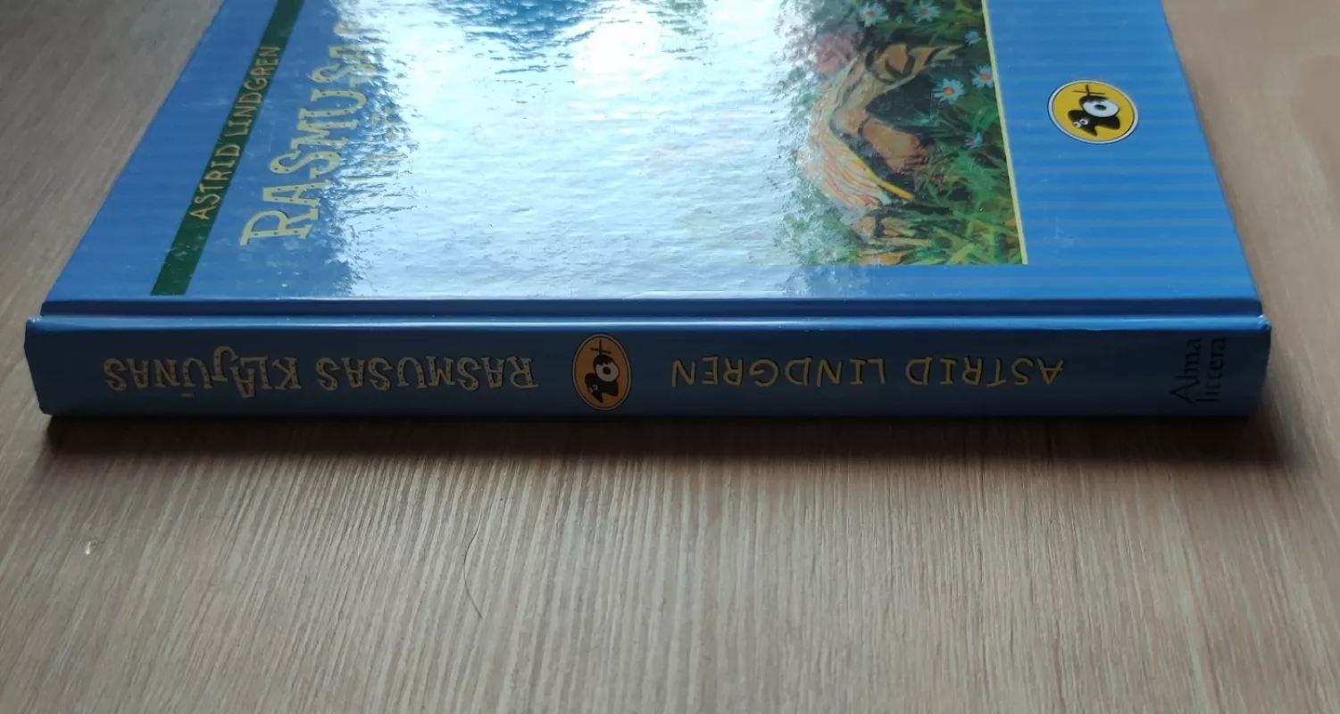 Rasmusas Klajūnas - Astrida Lindgren , knyga 4