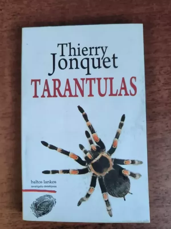 Tarantulas - Thierry Jonquet, knyga 2