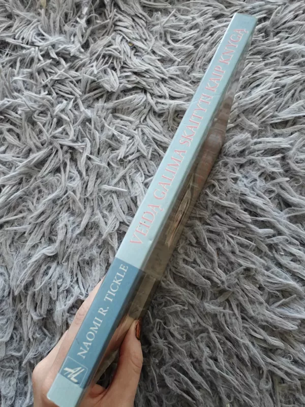 Veidą galima skaityti kaip knygą - Naomi R. Tickle, knyga 4