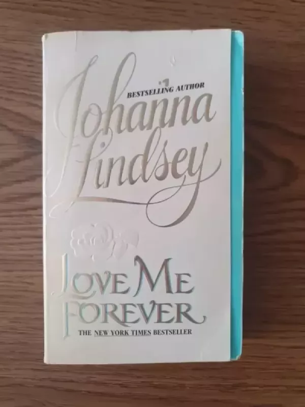 Love Me Forever - Johannah Lindsey, knyga 2