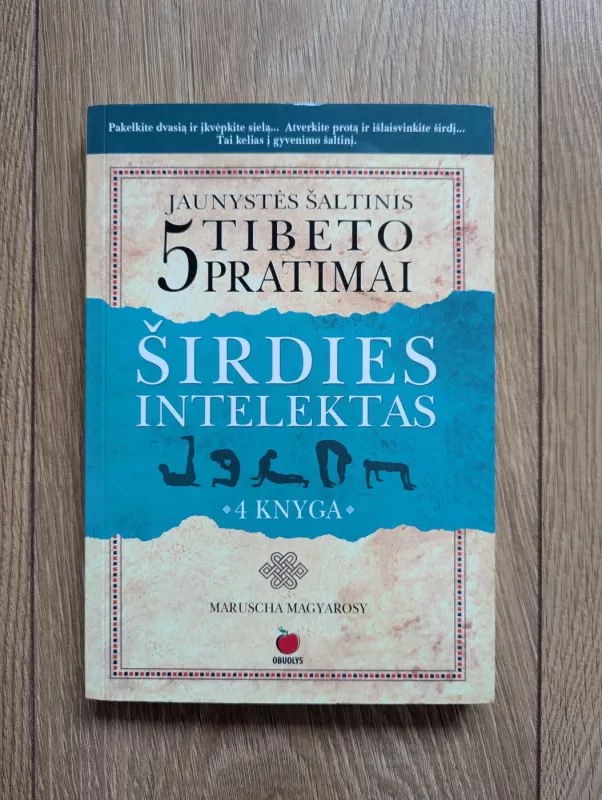 Širdies intelektas ir 5 Tibeto pratimai (4 knyga) - Maruscha Magyarosy, knyga 2