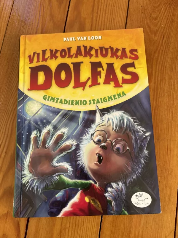 Vilkolakiukas Dolfas. Gimtadienio staigmena (1) - Autorių Kolektyvas, knyga 2