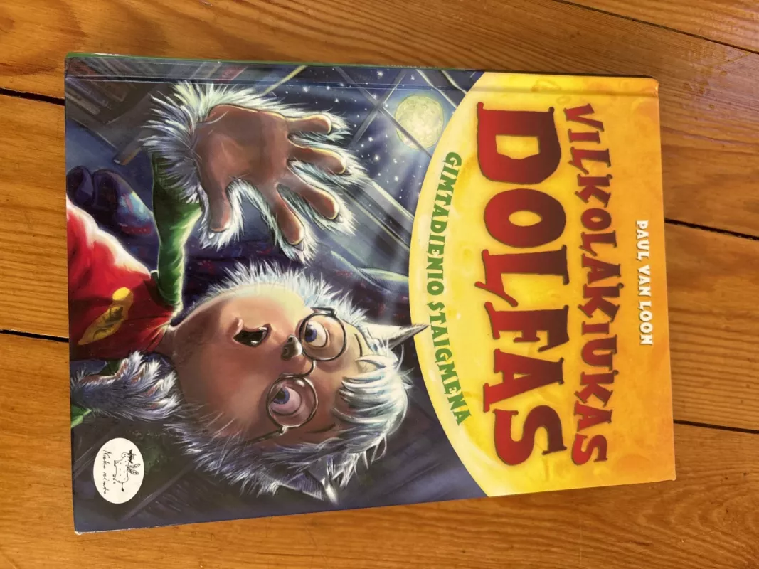 Vilkolakiukas Dolfas. Gimtadienio staigmena (1) - Autorių Kolektyvas, knyga 3