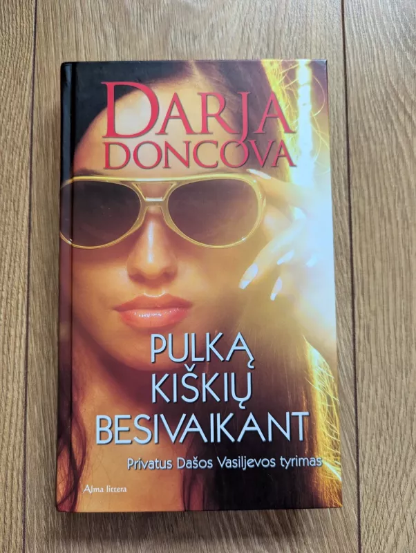 Pulką kiškių besivaikant. Privatus Dašos Vasilijevos tyrimas - Darja Doncova, knyga 2