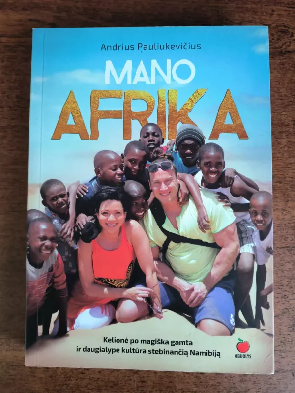 Mano Afrika - Pauliukevicius Andrius, knyga 2