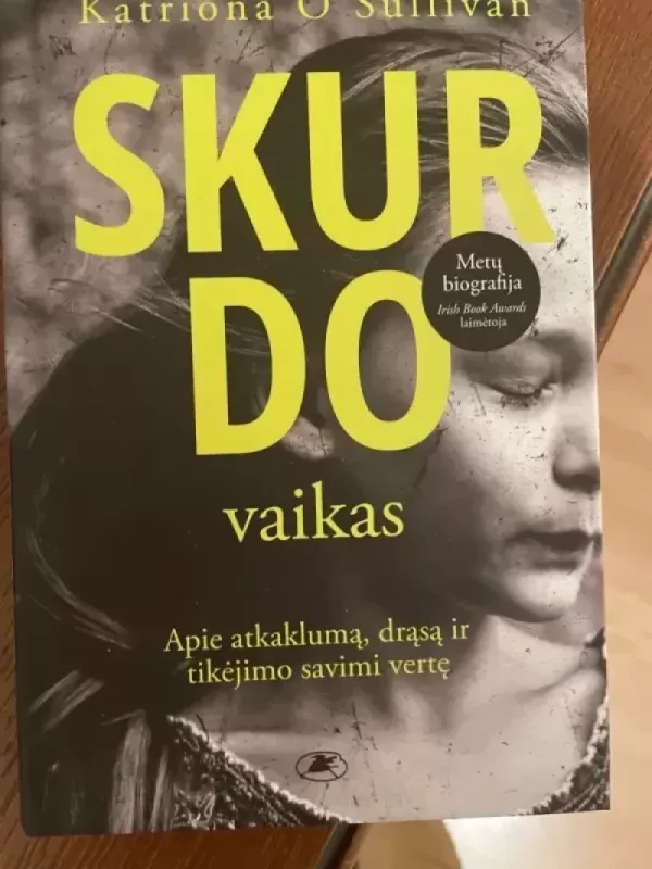 skurdo vaikas - Katriona O'Sullivan, knyga 2