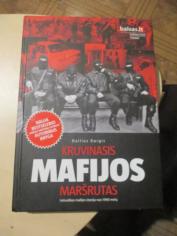 Kruvinasis mafijos maršrutas - Dailius Dargis, knyga 3